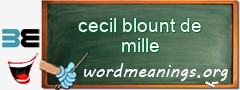 WordMeaning blackboard for cecil blount de mille